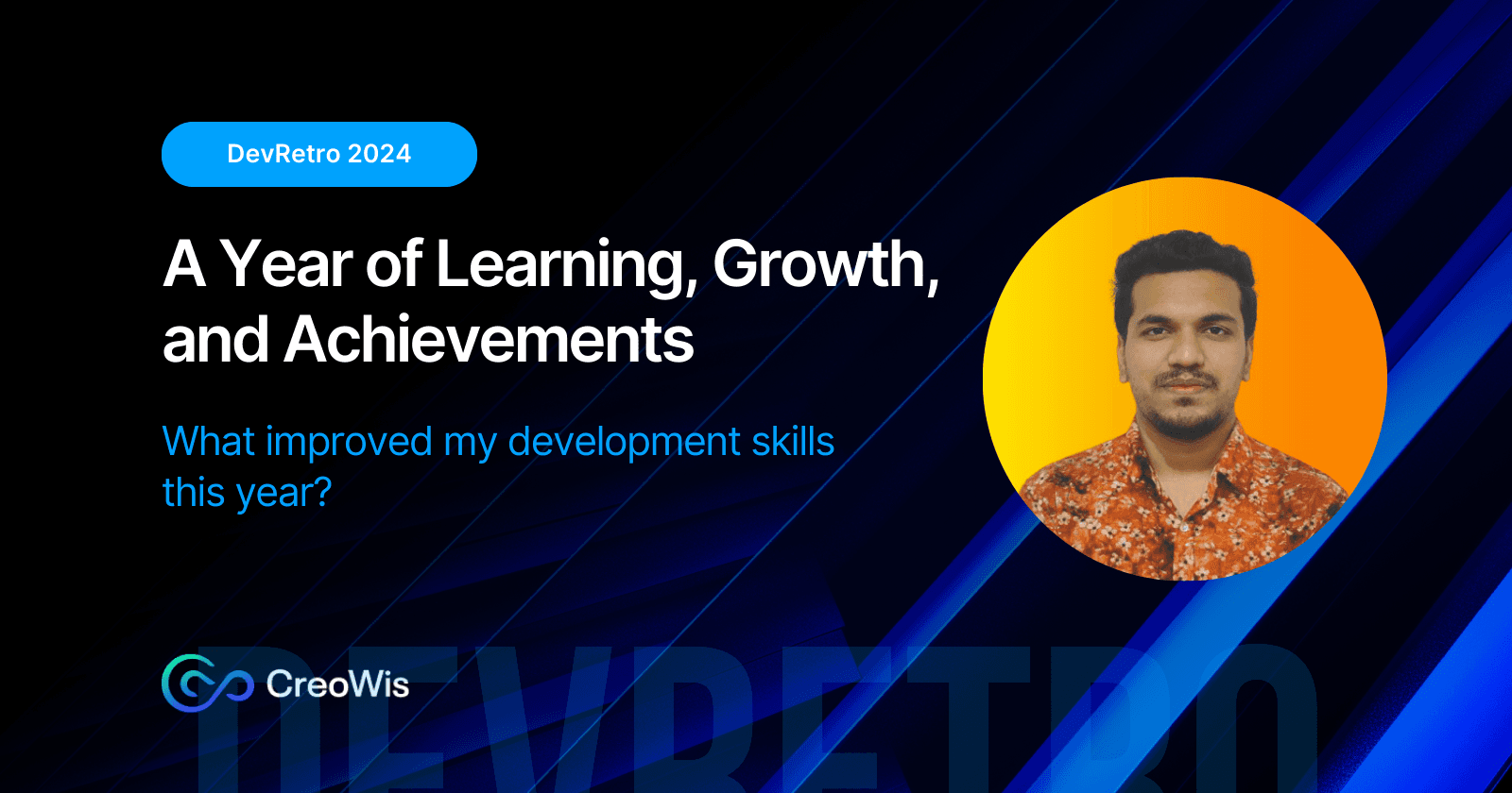 DevRetro 2024: A Year of Learning, Growth, and Achievements